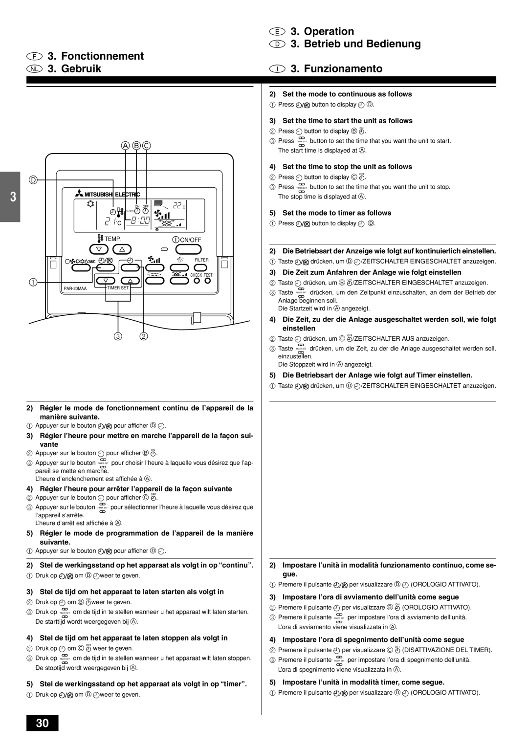 Mitsubishi Electronics PKFY-PVAM-A operation manual Stel de tijd om het apparaat te laten starten als volgt 