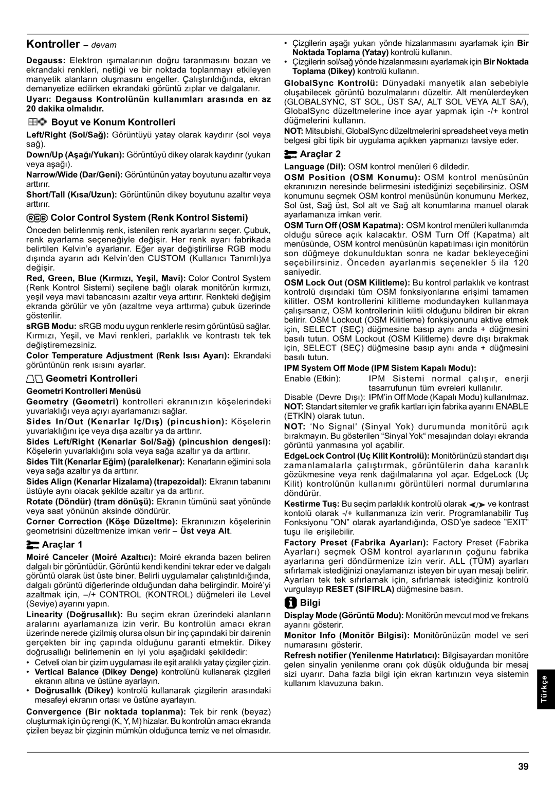 Mitsubishi Electronics Pro 930SB user manual Kontroller devam, Kullaným klavuzuna bakýn 