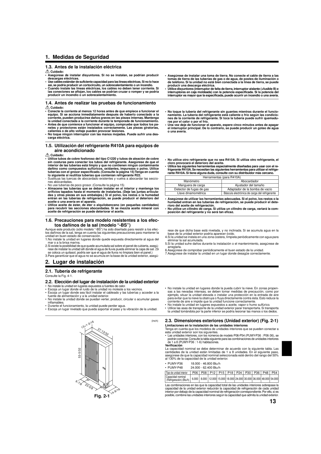 Mitsubishi Electronics R410A Lugar de instalación, Antes de la instalación eléctrica, Tubería de refrigerante 