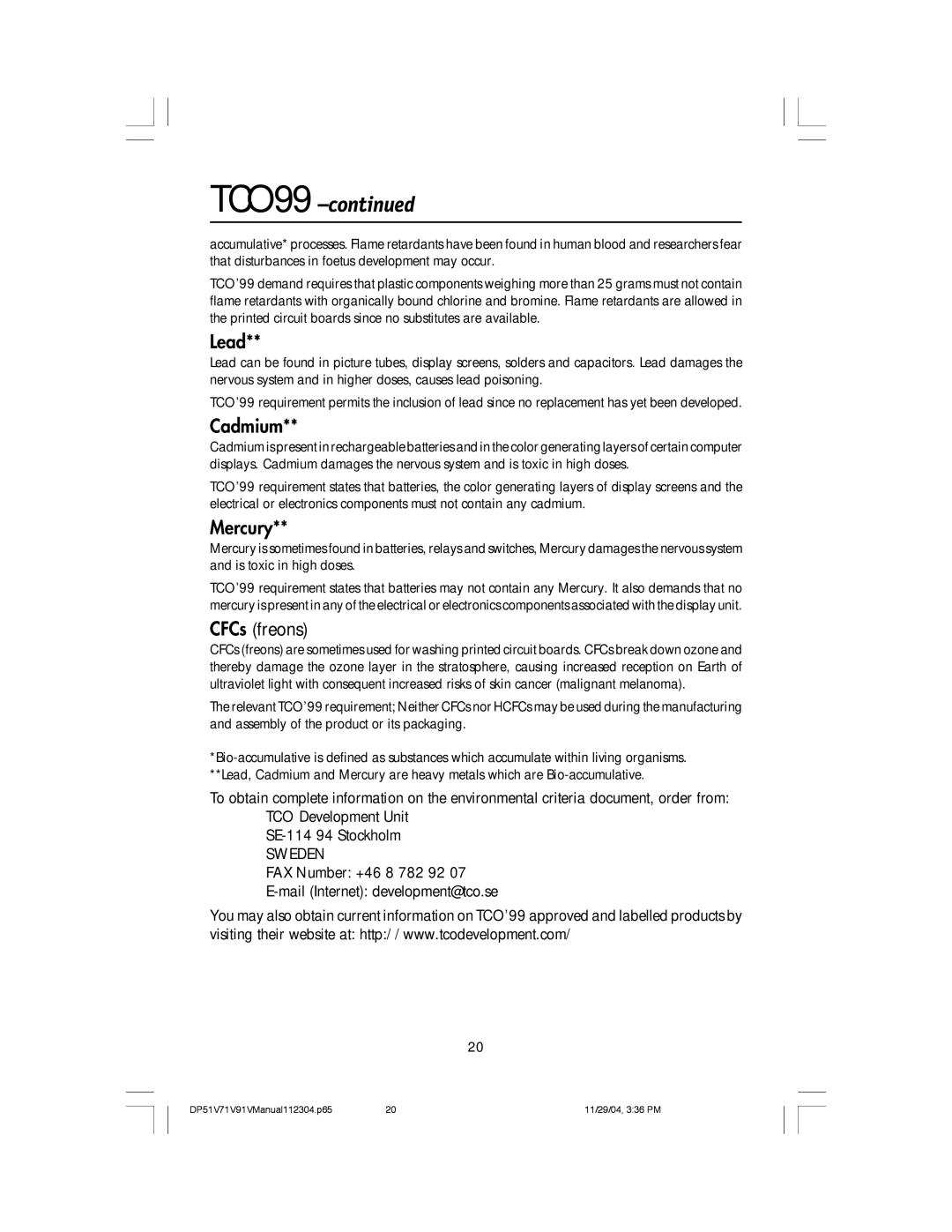 Mitsubishi Electronics V71LCD, V91LCD, V51LCD manual Sweden, FAX Number +46 8 782 92 Mail Internet development@tco.se 