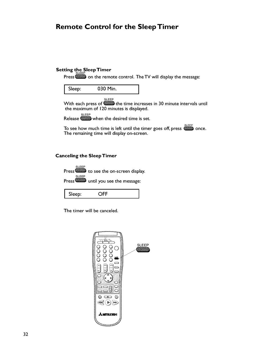 Mitsubishi Electronics VS-45607 manual Remote Control for the Sleep Timer, Setting the SleepTimer, Sleep 030 Min 