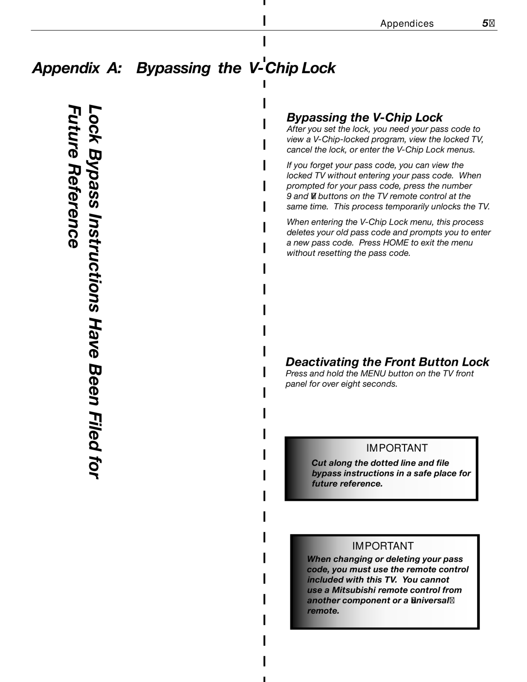 Mitsubishi Electronics WD-52526 manual Appendix a Bypassing the V-Chip Lock, Deactivating the Front Button Lock 