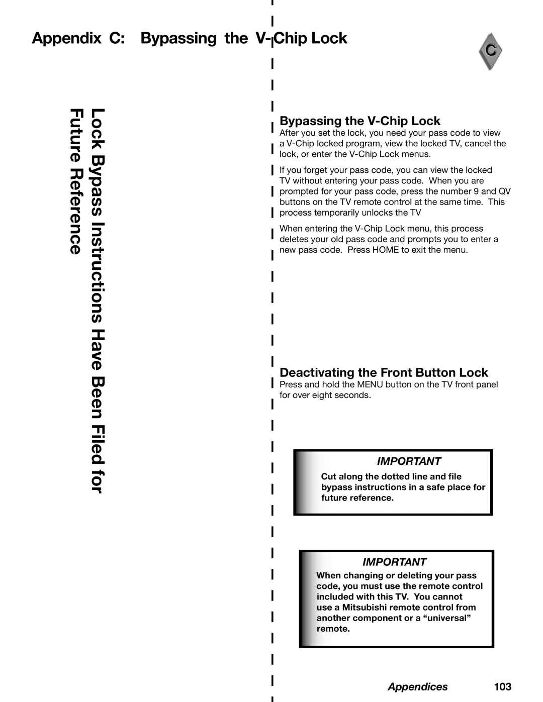 Mitsubishi Electronics WD-73727, WD-52628 manual Appendix C Bypassing the V-Chip Lock, Deactivating the Front Button Lock 