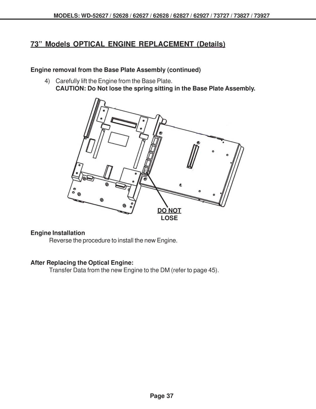 Mitsubishi Electronics WD-62927, WD-52628, WD-73727 Do not Lose, Engine Installation, After Replacing the Optical Engine 