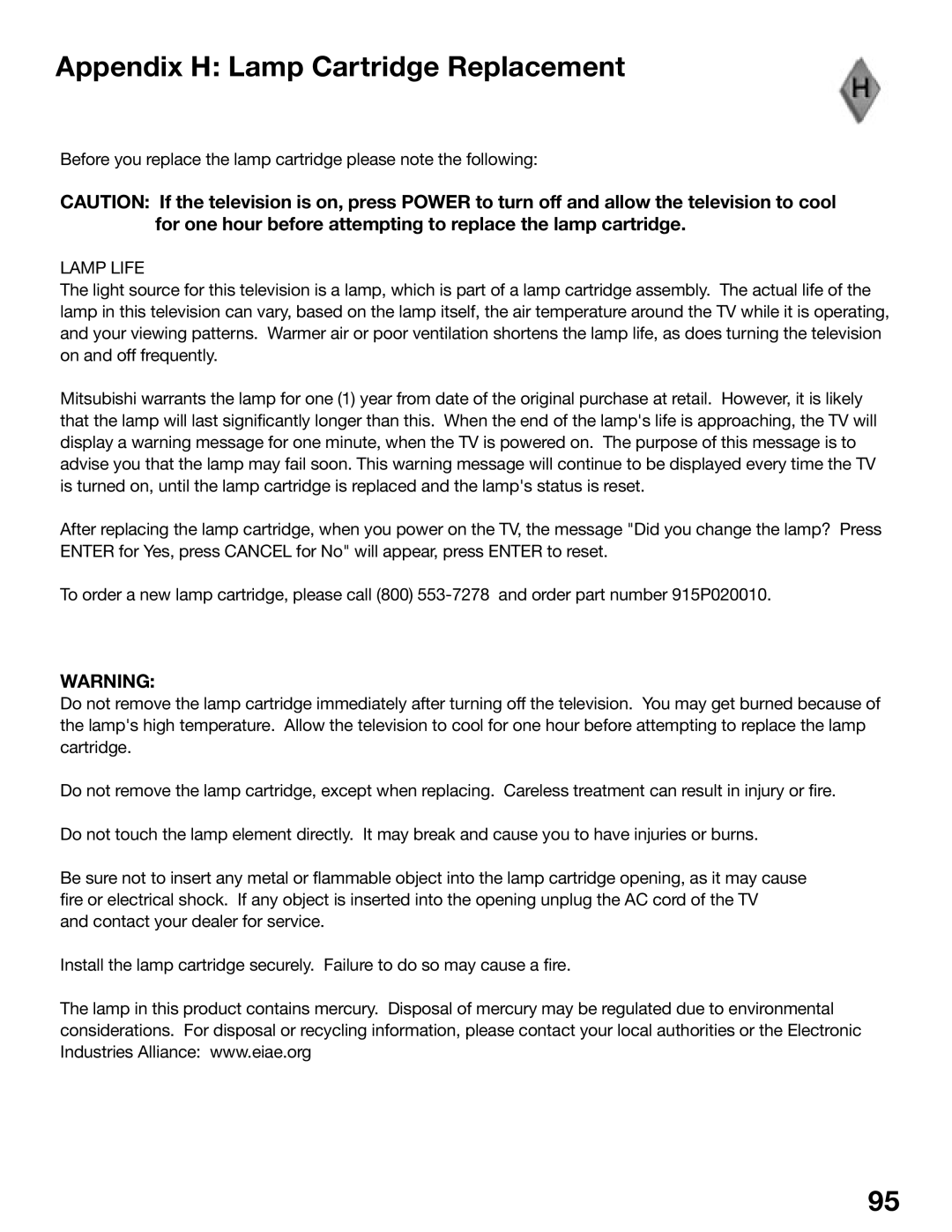Mitsubishi Electronics WD-62525, WD-52725 manual Appendix H Lamp Cartridge Replacement, Lamp Life 