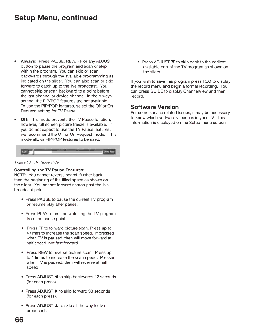 Mitsubishi Electronics WD-52825, WD-62825 manual Software Version, Controlling the TV Pause Features 