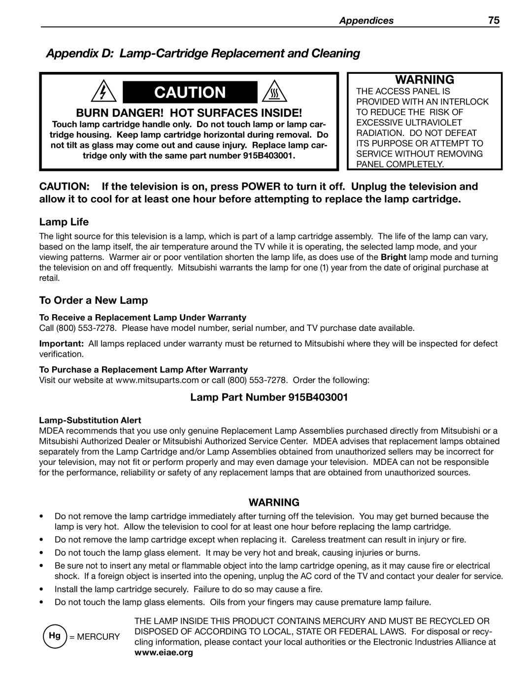 Mitsubishi Electronics WD-60C8 manual Appendix D Lamp-Cartridge Replacement and Cleaning, Lamp Life, To Order a New Lamp 