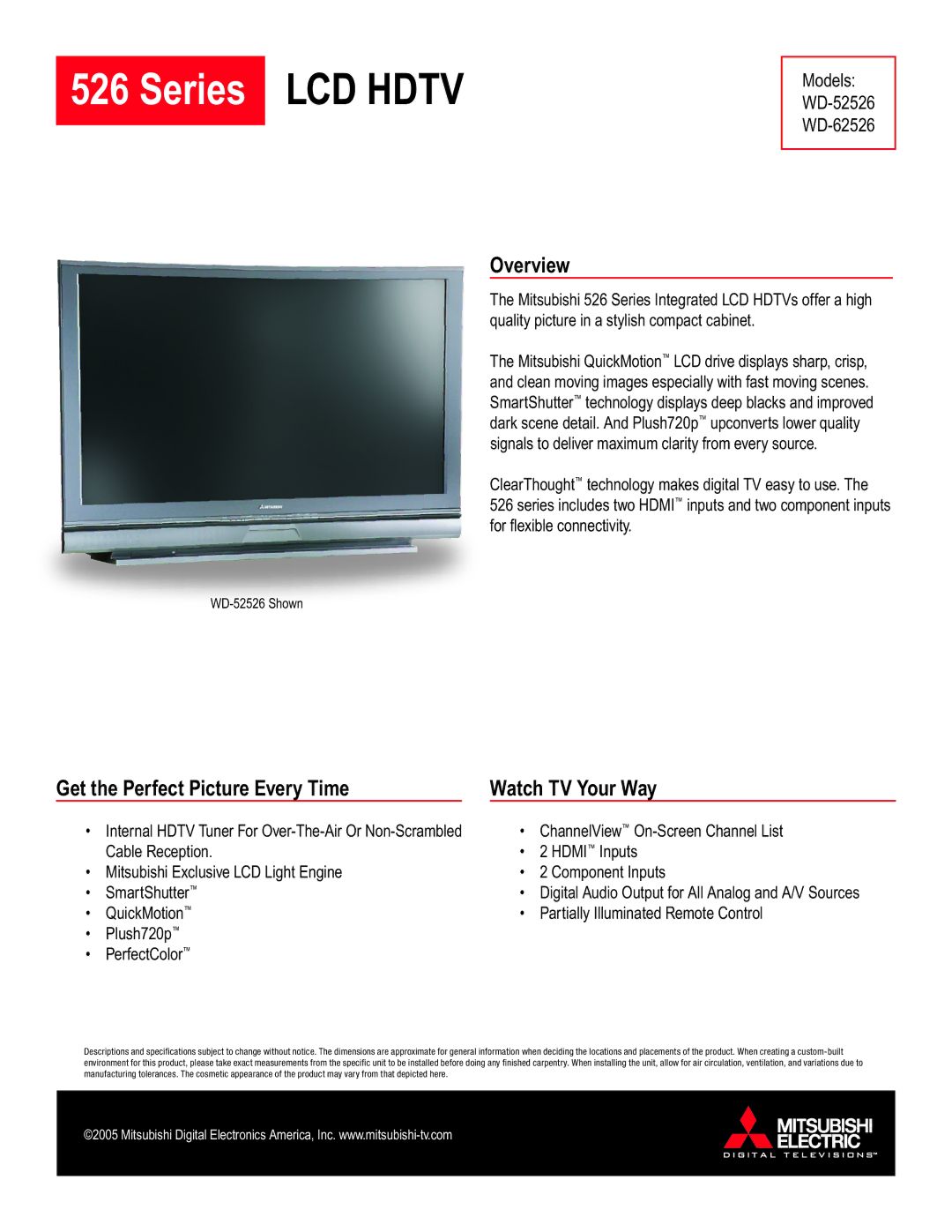 Mitsubishi Electronics WD-62526 specifications Overview, Get the Perfect Picture Every Time Watch TV Your Way 