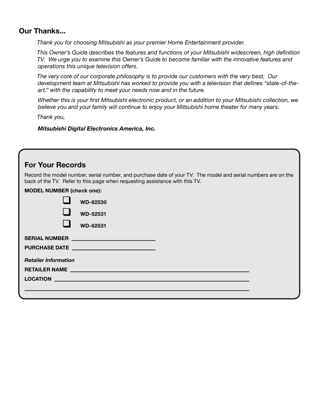 Mitsubishi Electronics manual Our Thanks, Model Number check one WD-62530 WD-52531 WD-62531 