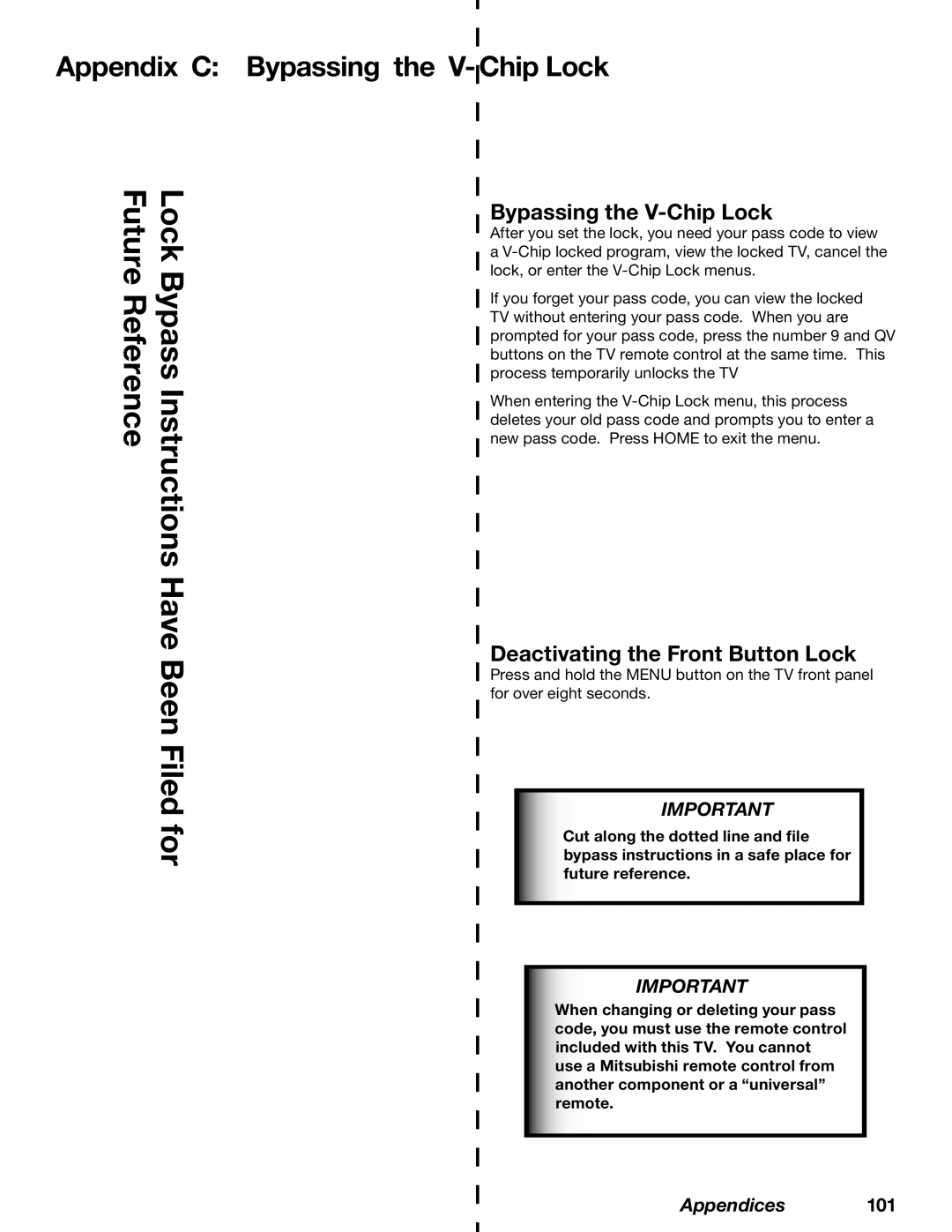 Mitsubishi Electronics WD-62827 manual Appendix C, Bypassing the V-Chip Lock, Deactivating the Front Button Lock 