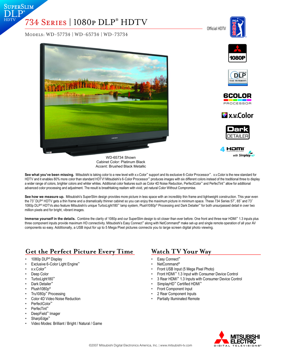 Mitsubishi Electronics WD-65734 manual Watch TV Your Way, Series 1080p DLP HDTV, Get the Perfect Picture Every Time 