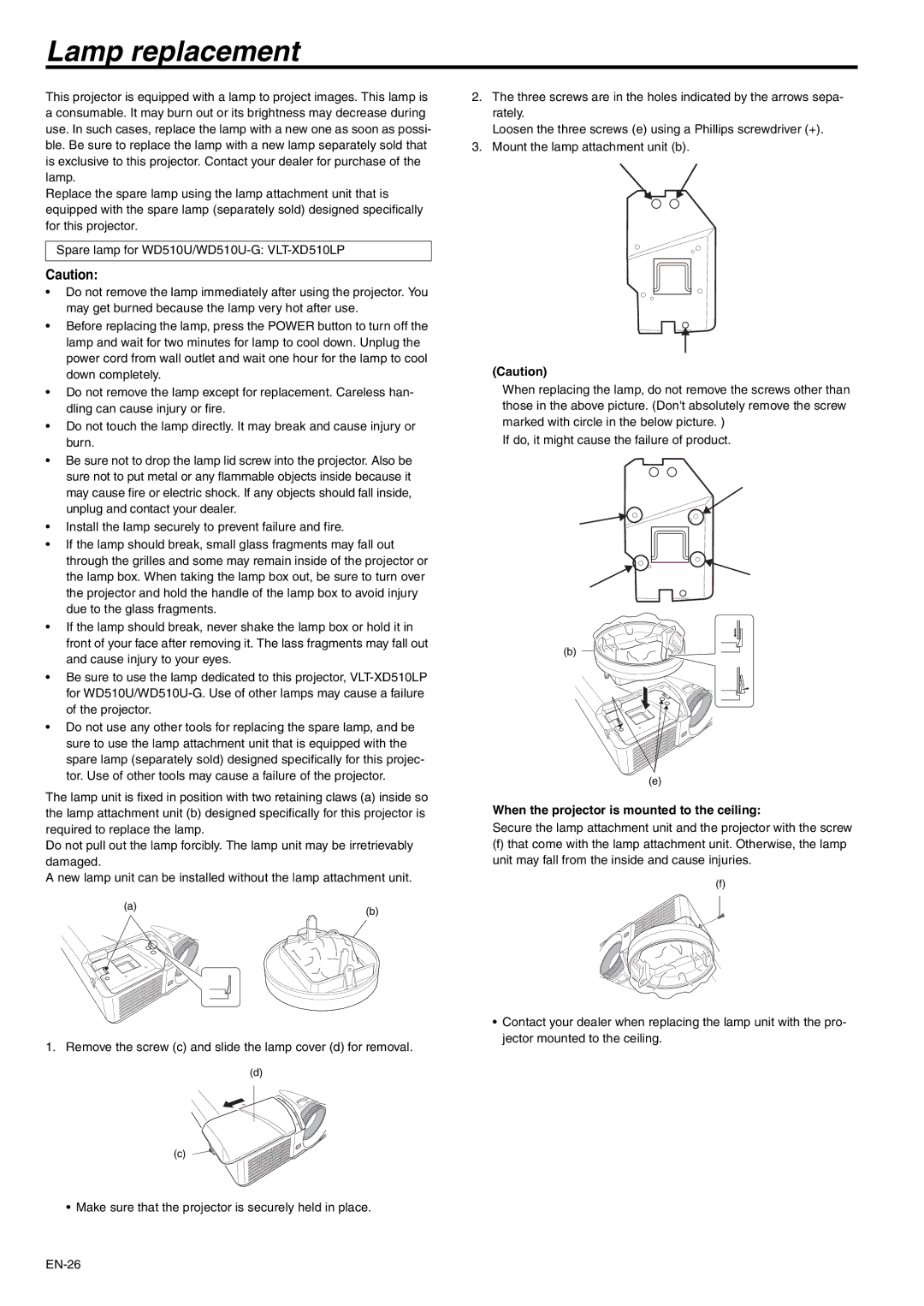 Mitsubishi Electronics WD510U-G user manual Lamp replacement, When the projector is mounted to the ceiling 