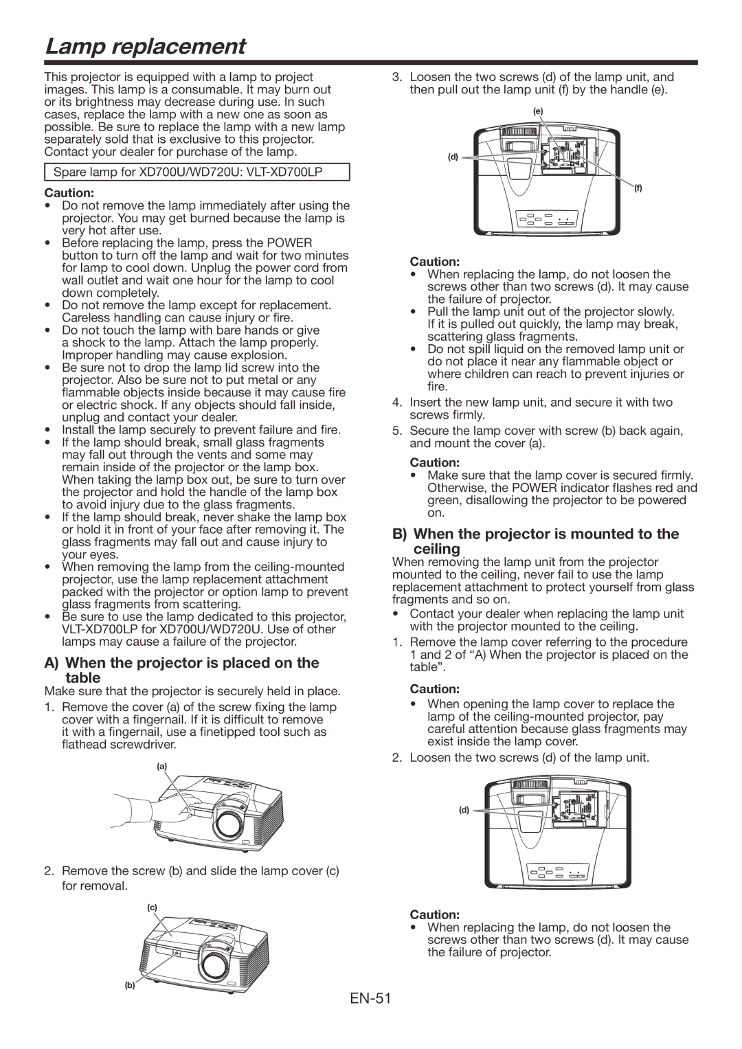 Mitsubishi Electronics XD700U, WD720U user manual Lamp replacement, When the projector is placed on the table 