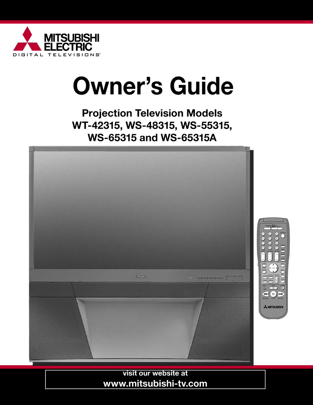 Mitsubishi Electronics WT-42315, WS-65315A, WS-55315, WS-48315 manual Owner’s Guide 