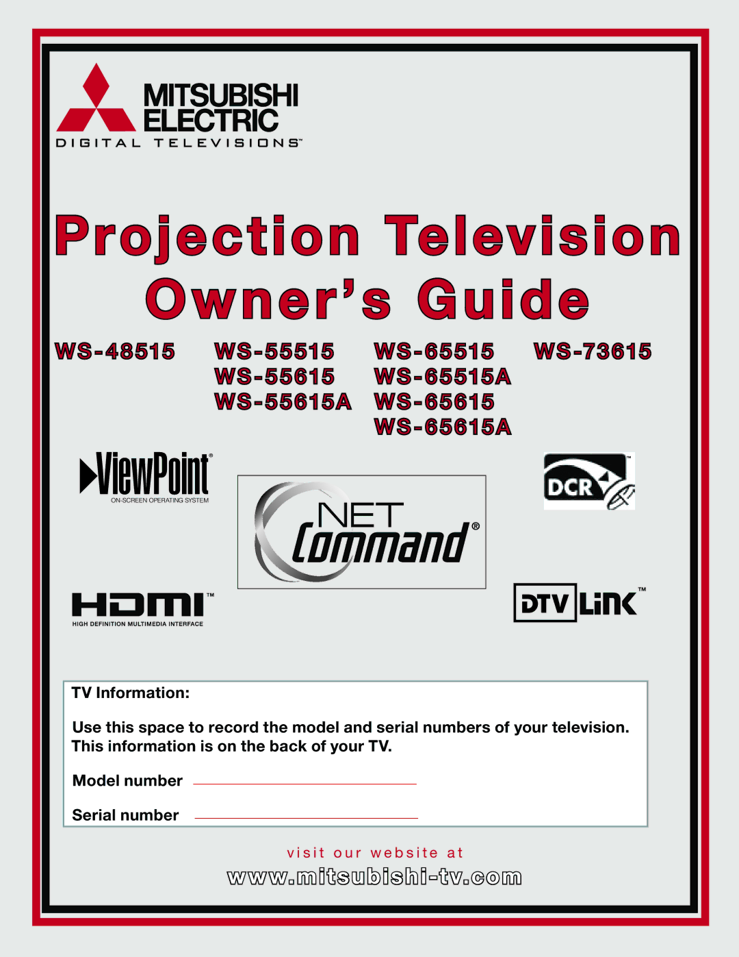 Mitsubishi Electronics WS-65615A, WS-65515A, WS-73615, WS-55615, WS-55515, WS-48515 manual Projection Television Owner’s Guide 