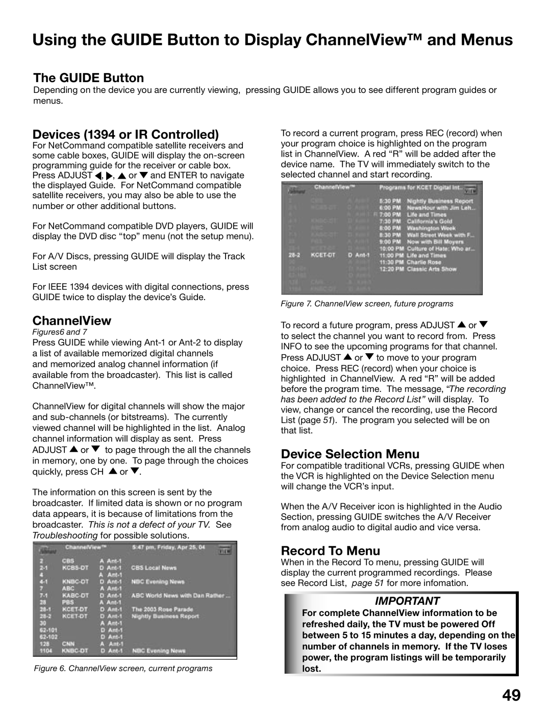 Mitsubishi Electronics WS-65515A, WS-65615A, WS-73615, WS-55615 Using the Guide Button to Display ChannelView and Menus 