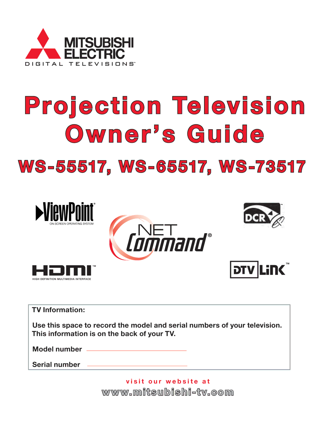 Mitsubishi Electronics WS-73517, WS-65517, WS-55517 manual Projection Television Owner’s Guide 