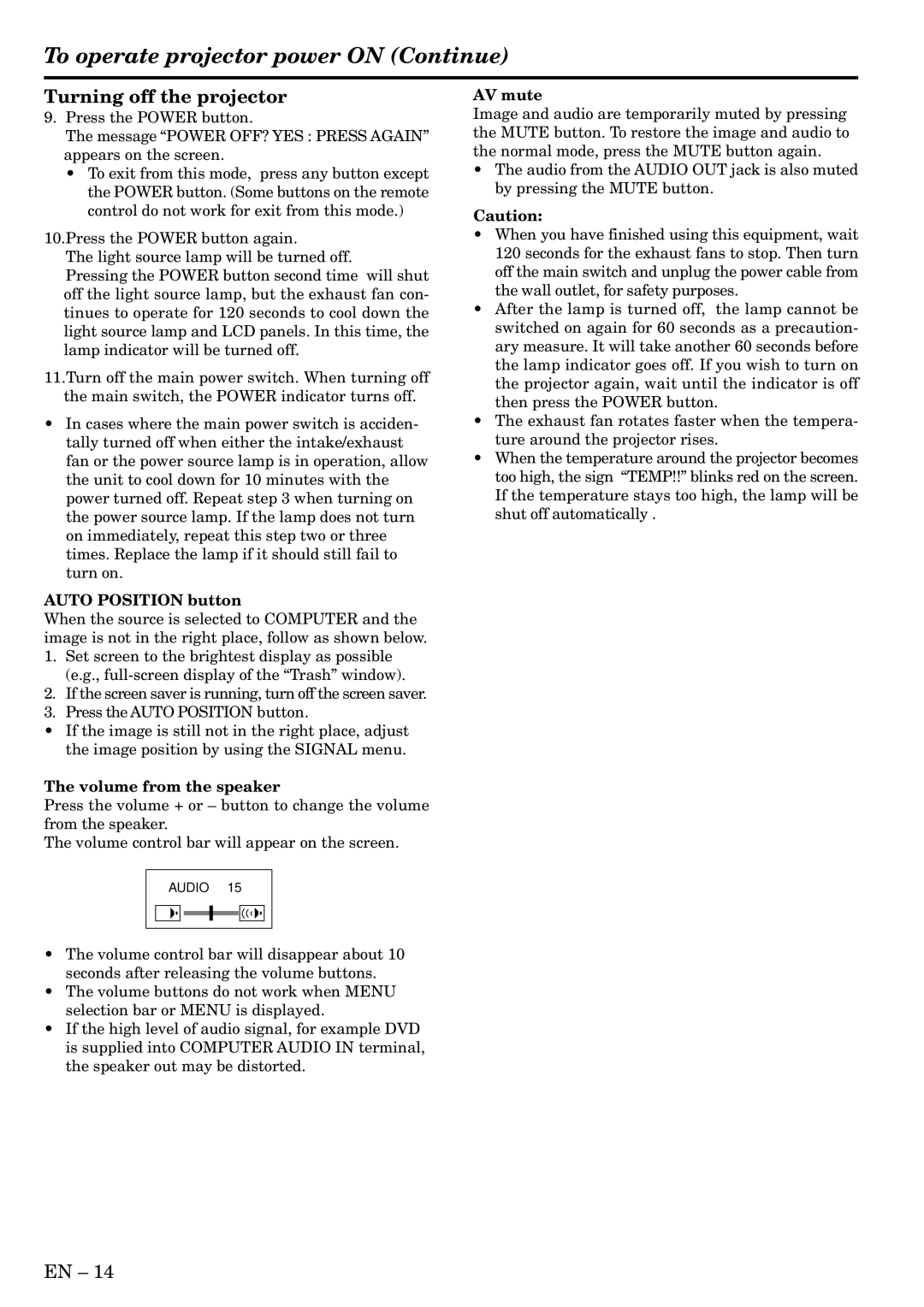 Mitsubishi Electronics S490, X490, X500 user manual Turning off the projector, Volume from the speaker, AV mute 