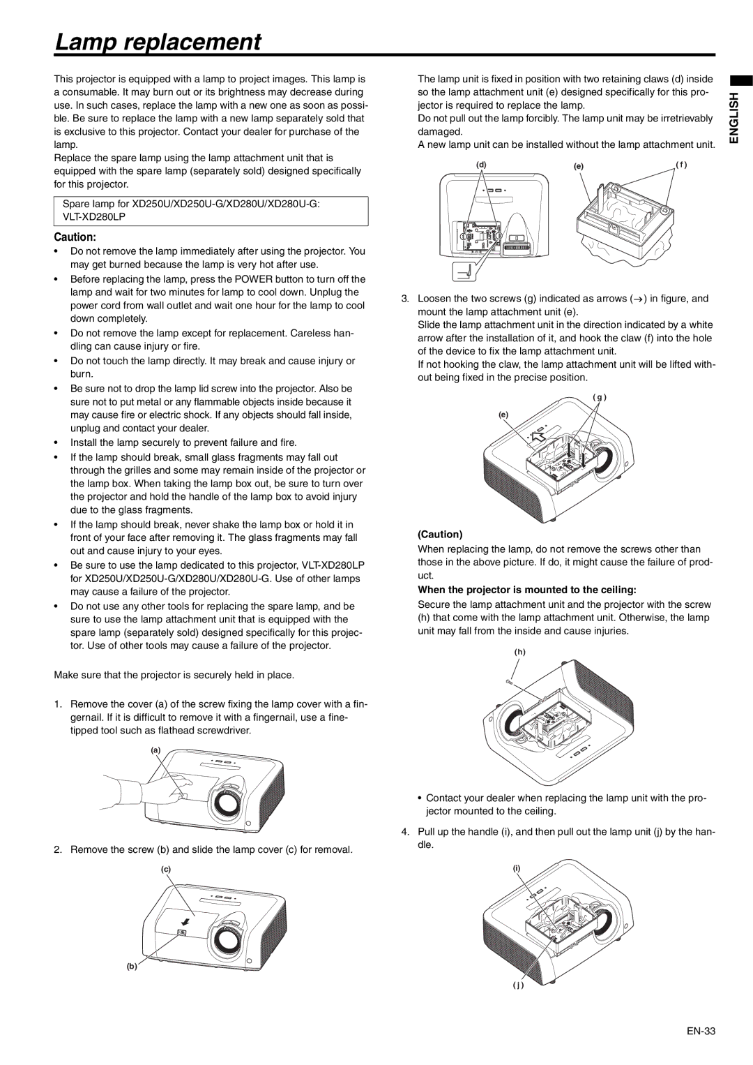 Mitsubishi Electronics XD250U-G, XD280U-G user manual Lamp replacement, When the projector is mounted to the ceiling 