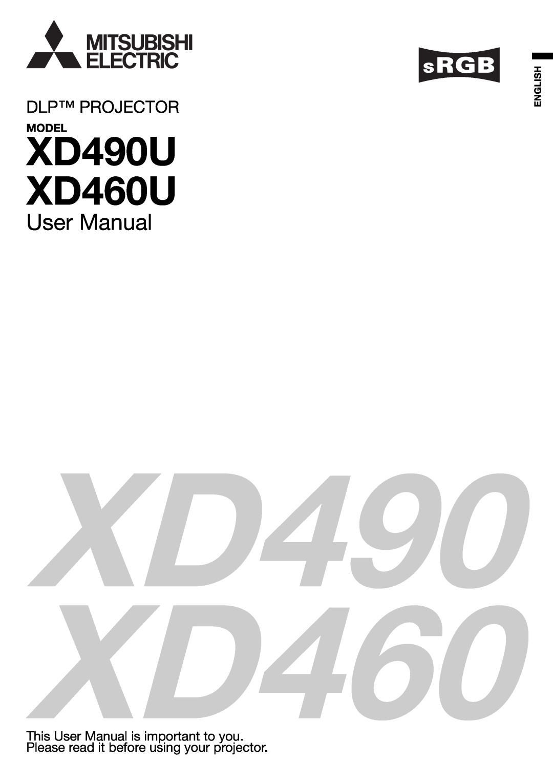 Mitsubishi Electronics user manual XD490 XD460, XD490U XD460U, User Manual, Dlp Projector, English 