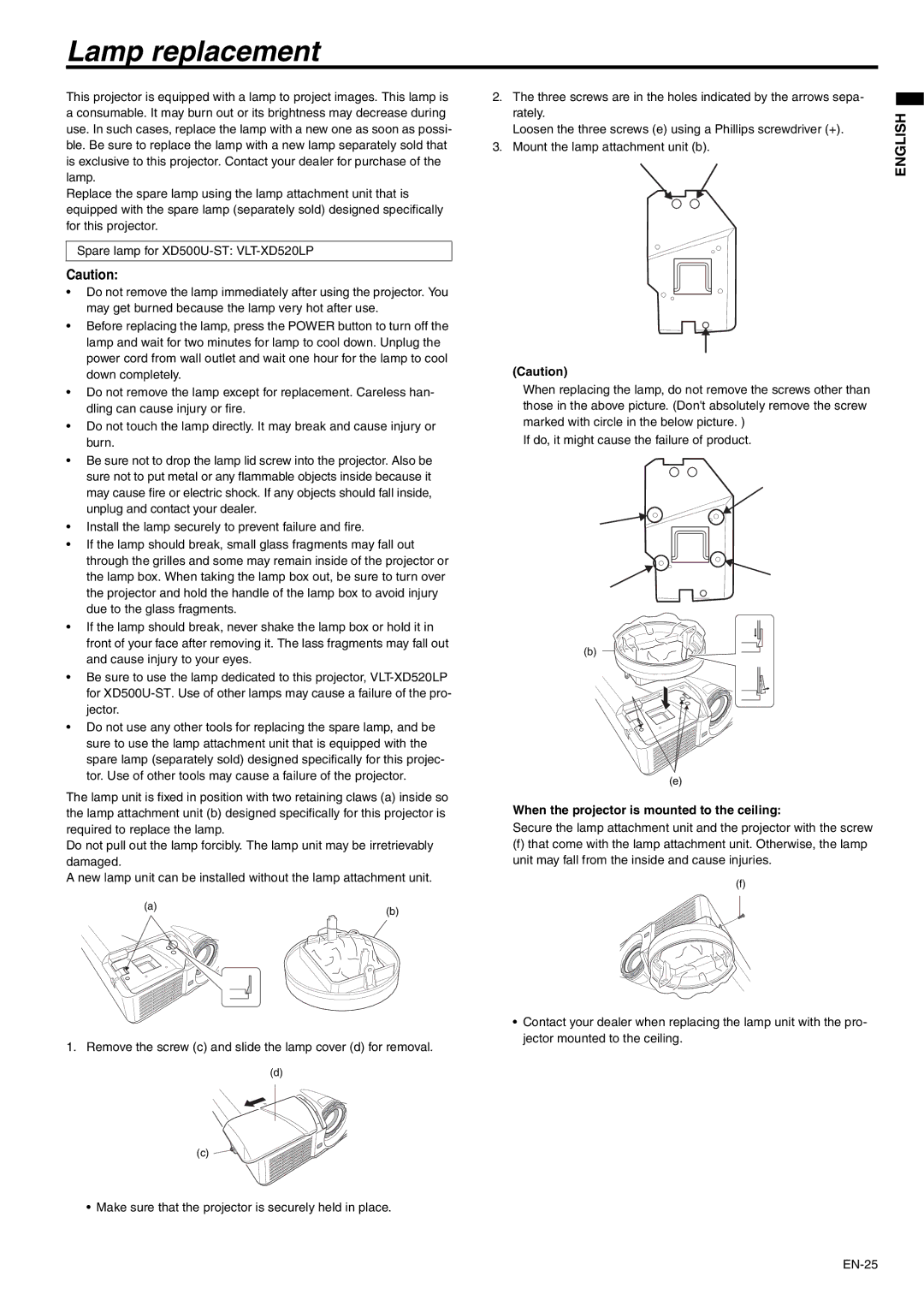 Mitsubishi Electronics XD500U-ST user manual Lamp replacement, When the projector is mounted to the ceiling 