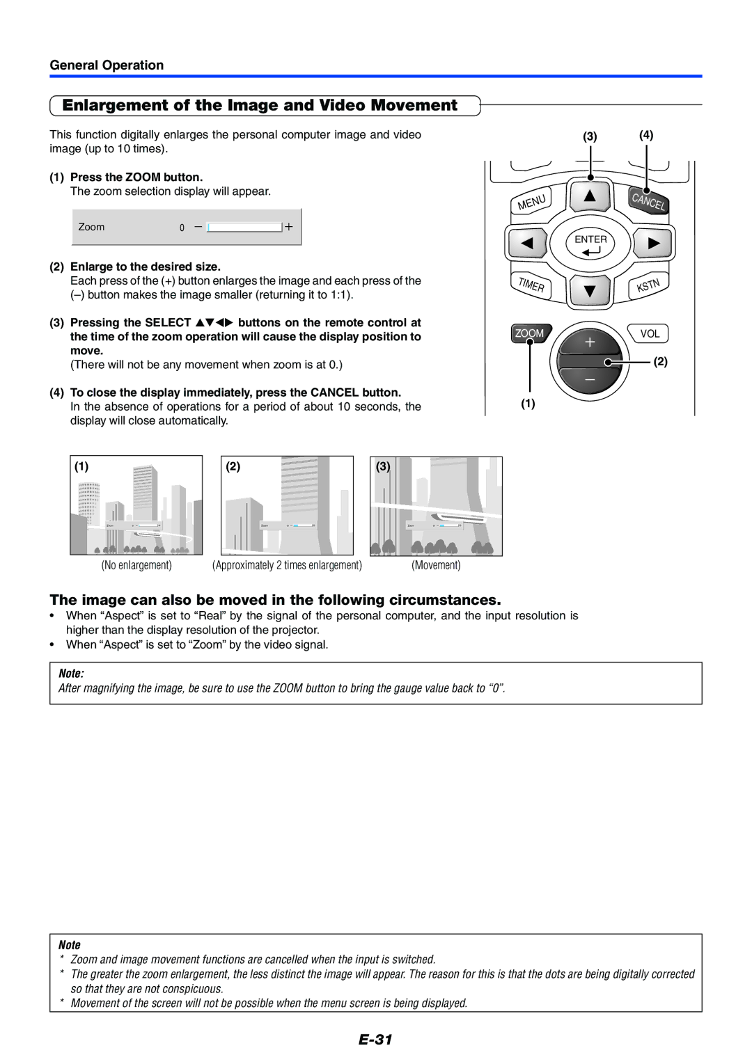 Mitsubishi Electronics XD50U user manual Enlargement of the Image and Video Movement, Press the Zoom button 