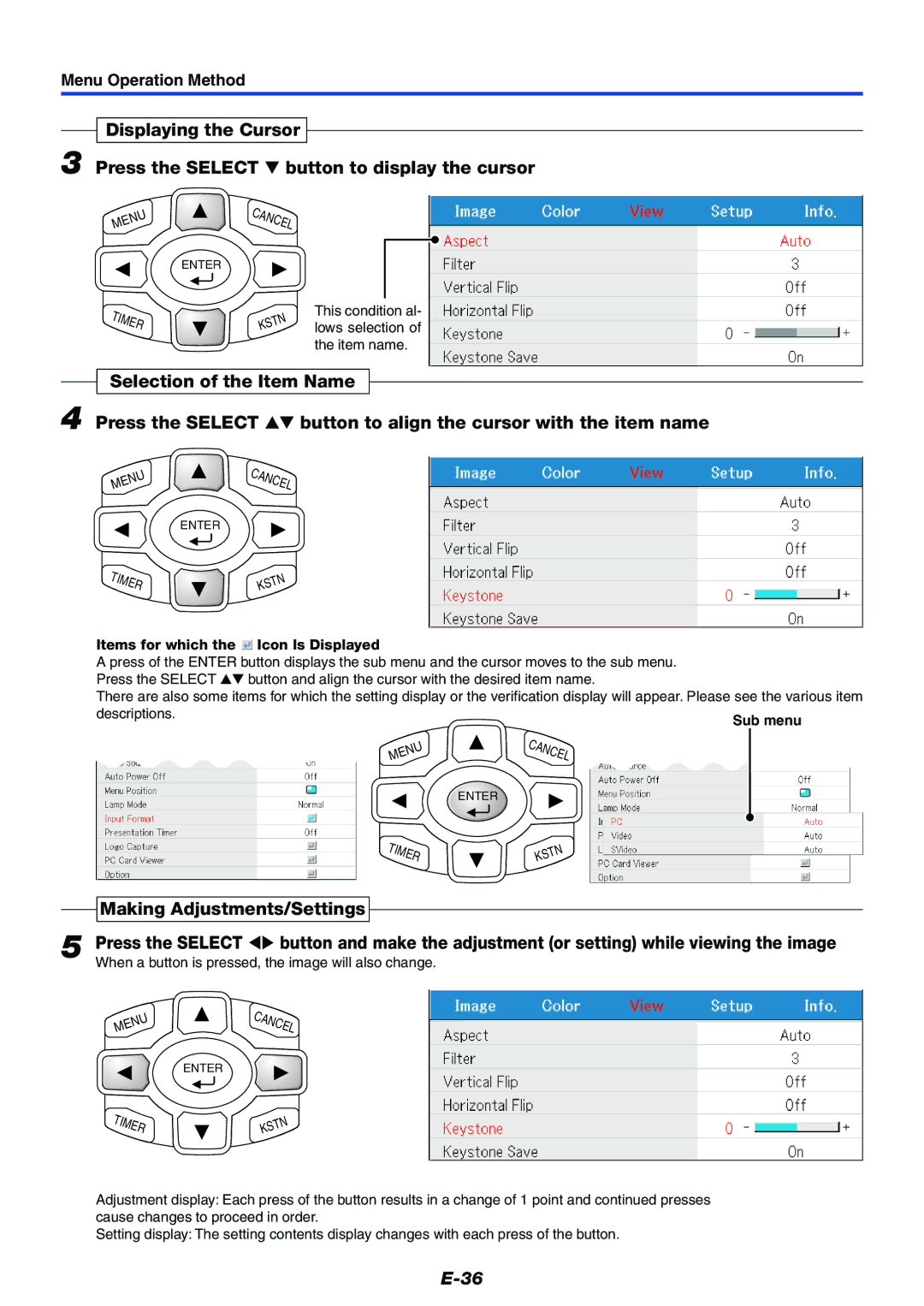 Mitsubishi Electronics XD50U user manual Making Adjustments/Settings, This condition al- lows selection of the item name 