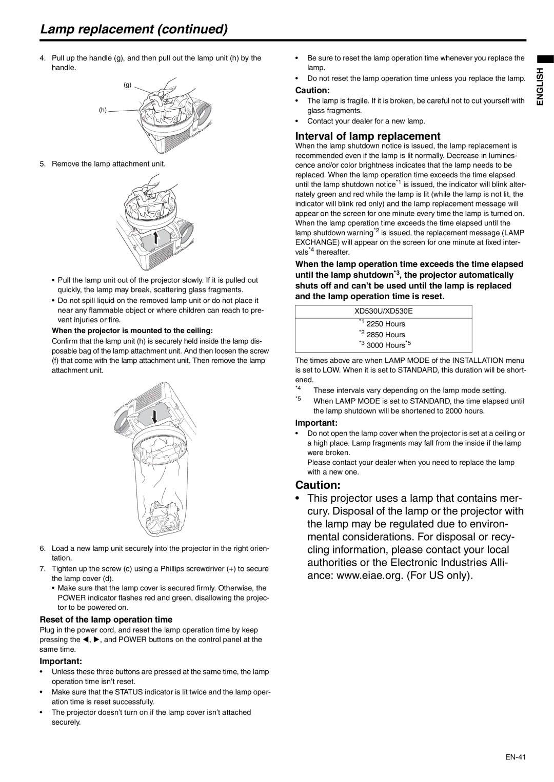 Mitsubishi Electronics XD530E, XD530U Lamp replacement, Interval of lamp replacement, Reset of the lamp operation time 