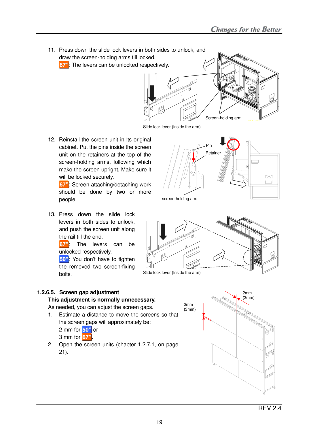 Mitsubishi Electronics XL21, XL50 installation manual As needed, you can adjust the screen gaps 
