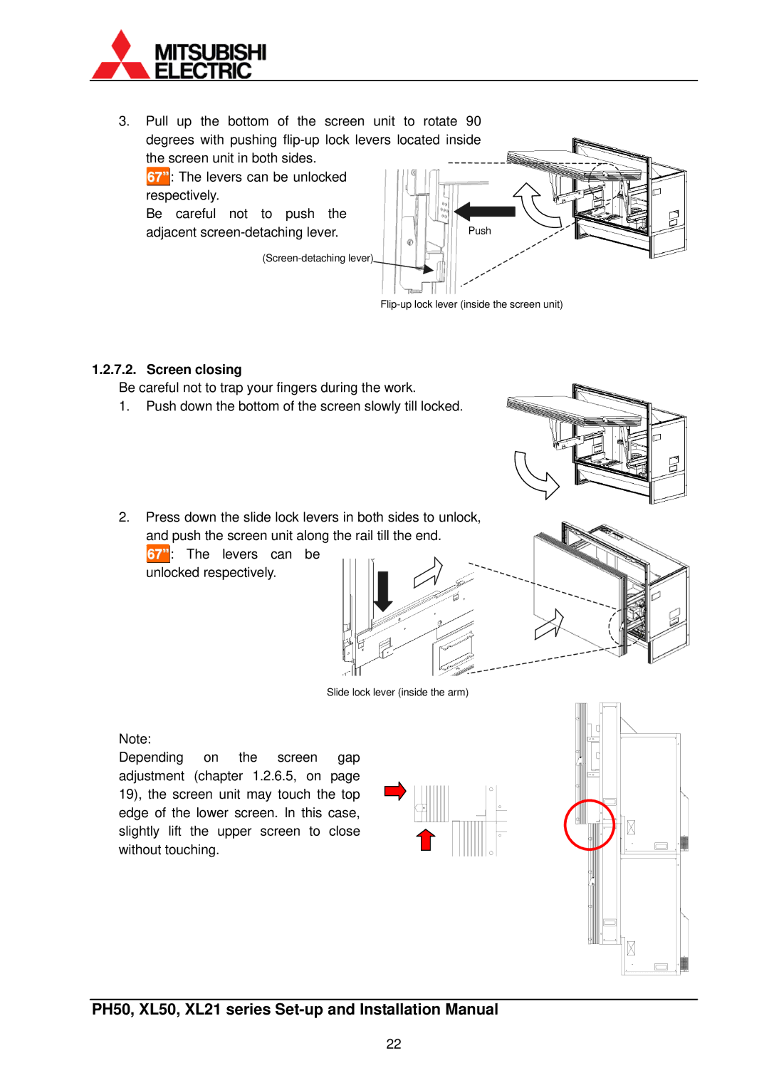 Mitsubishi Electronics XL50, XL21 installation manual Screen closing 