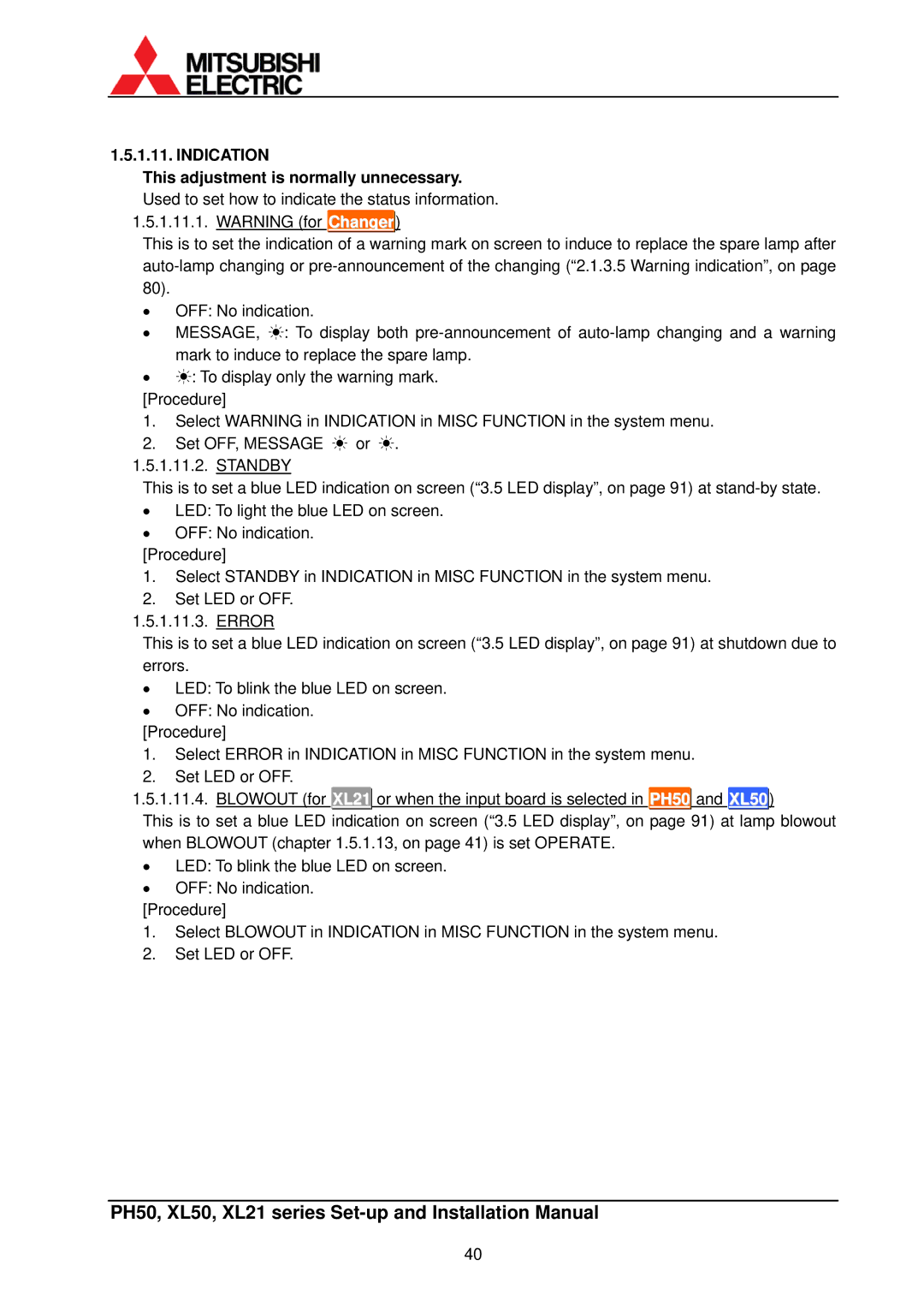 Mitsubishi Electronics XL50, XL21 installation manual Indication This adjustment is normally unnecessary 