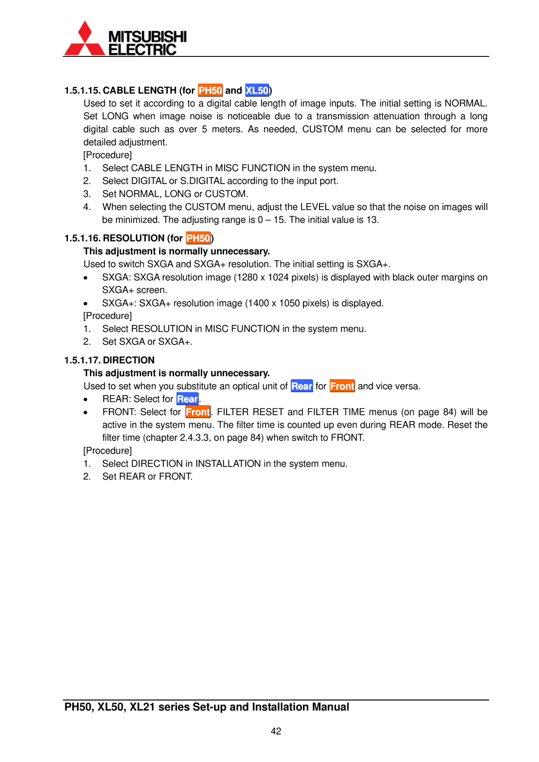 Mitsubishi Electronics Cable Length for PH50 and XL50, Resolution for PH50 This adjustment is normally unnecessary 
