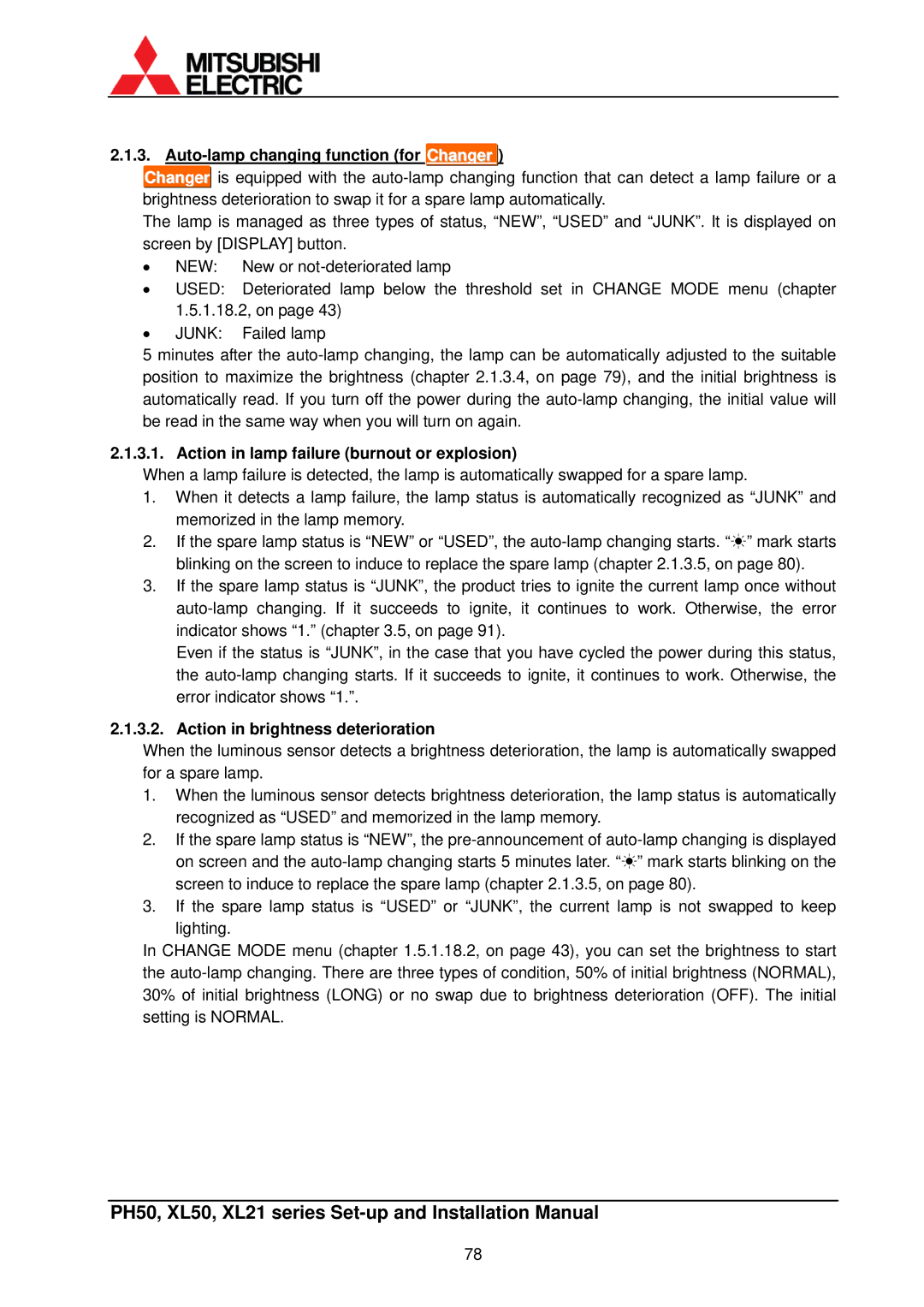 Mitsubishi Electronics XL50, XL21 Auto-lamp changing function for Changer, Action in lamp failure burnout or explosion 