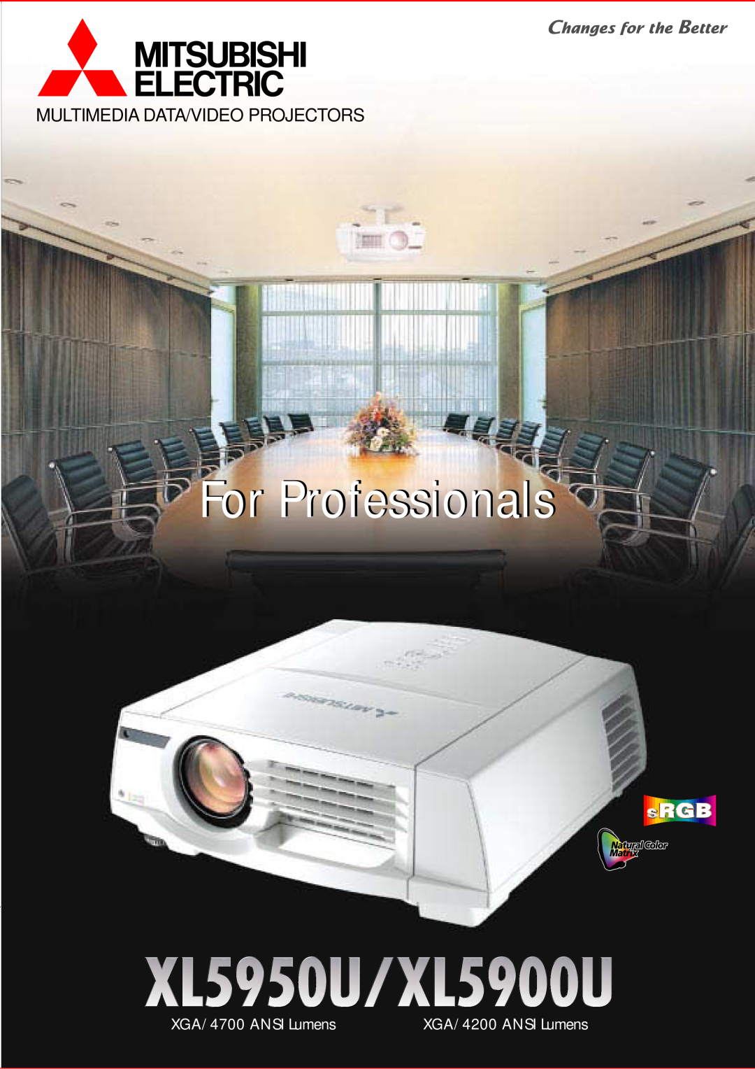 Mitsubishi Electronics XL5950U manual XG A/ 4700 AN SI Lumens, XG A/ 4200 AN SI Lumens, For Professionals 