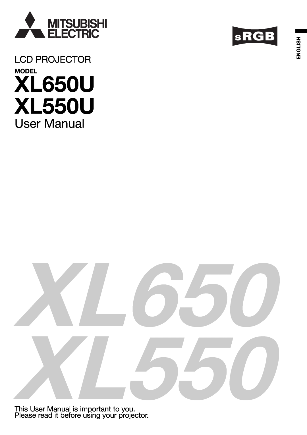 Mitsubishi Electronics user manual XL650 XL550, XL650U XL550U, User Manual, Lcd Projector, English 