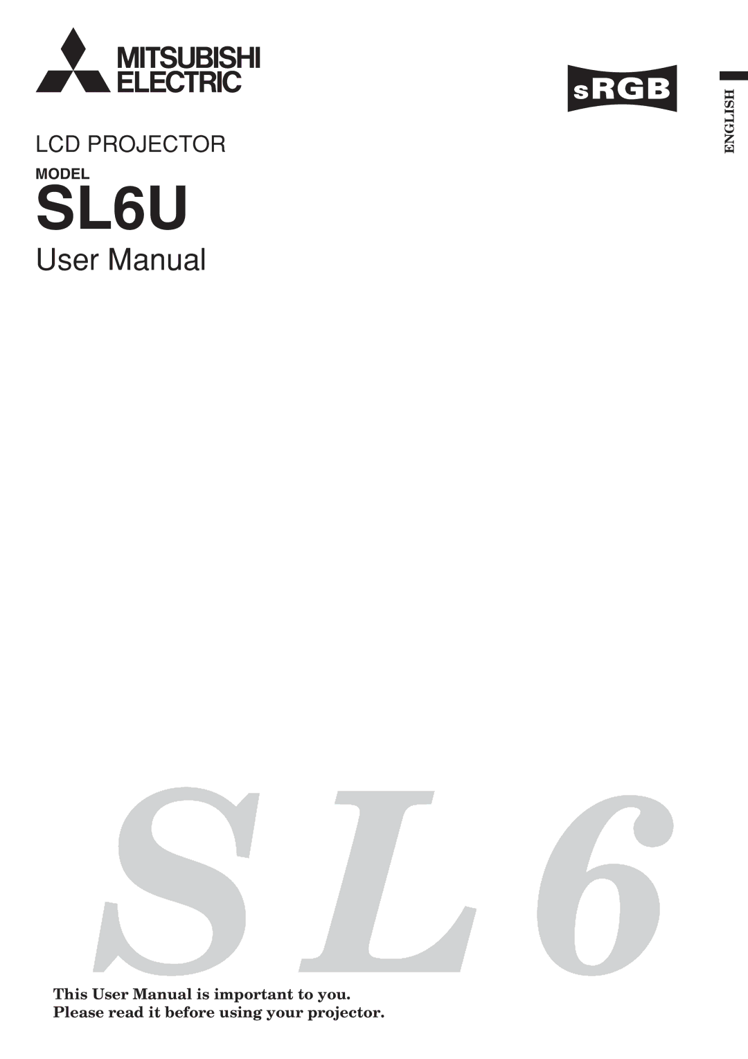 Mitsubishi Electronics XL6U user manual SL6U 