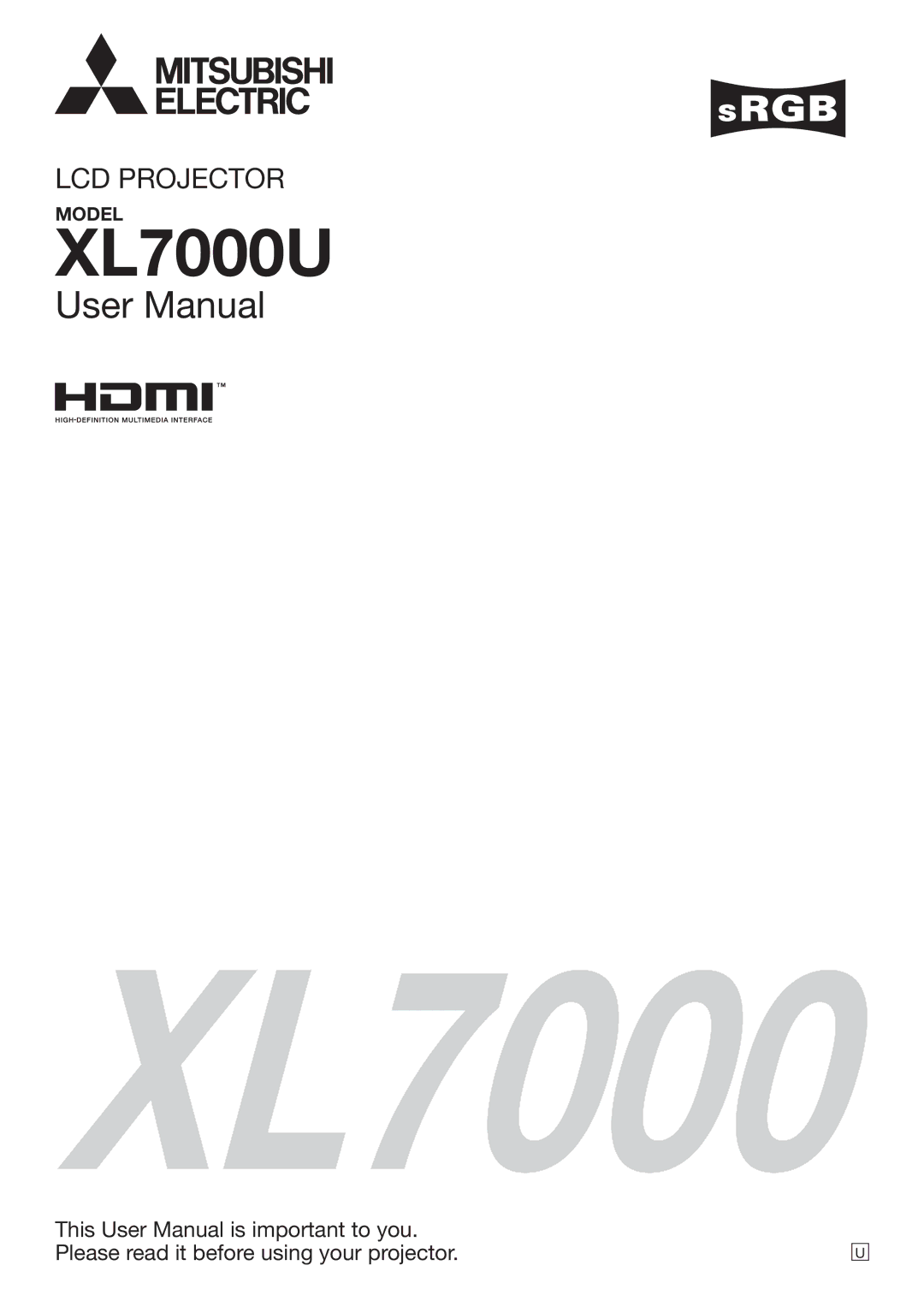 Mitsubishi Electronics XL7000U user manual 