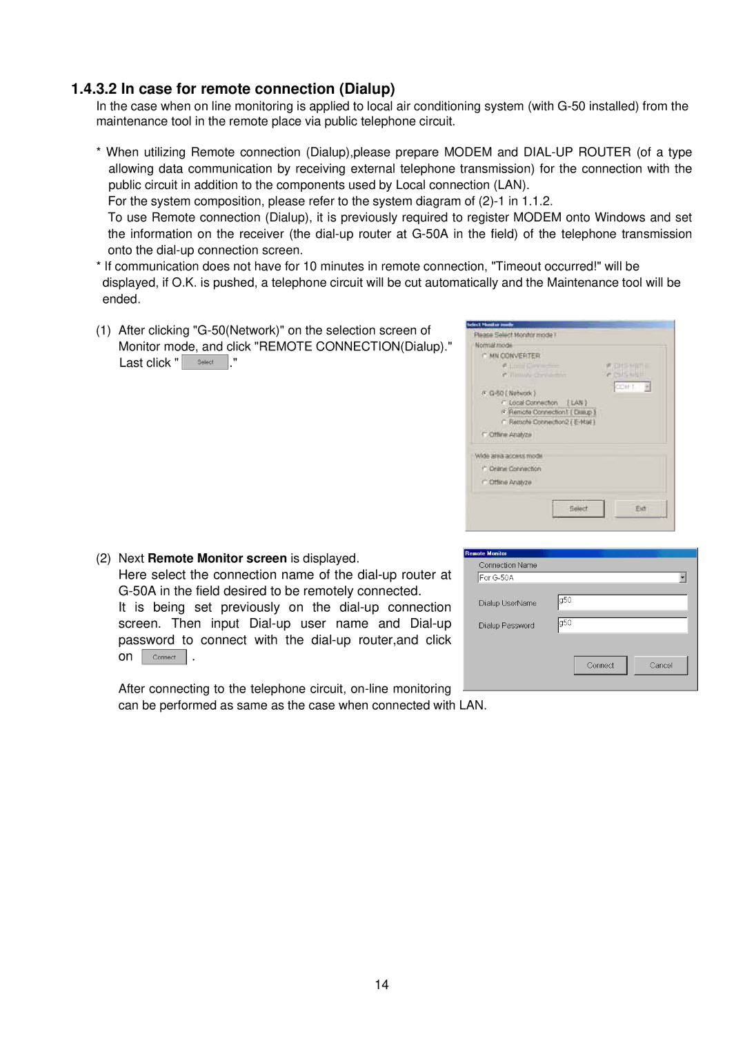 Mitsubishi MN Converter, G-50A manual Case for remote connection Dialup, Next Remote Monitor screen is displayed 