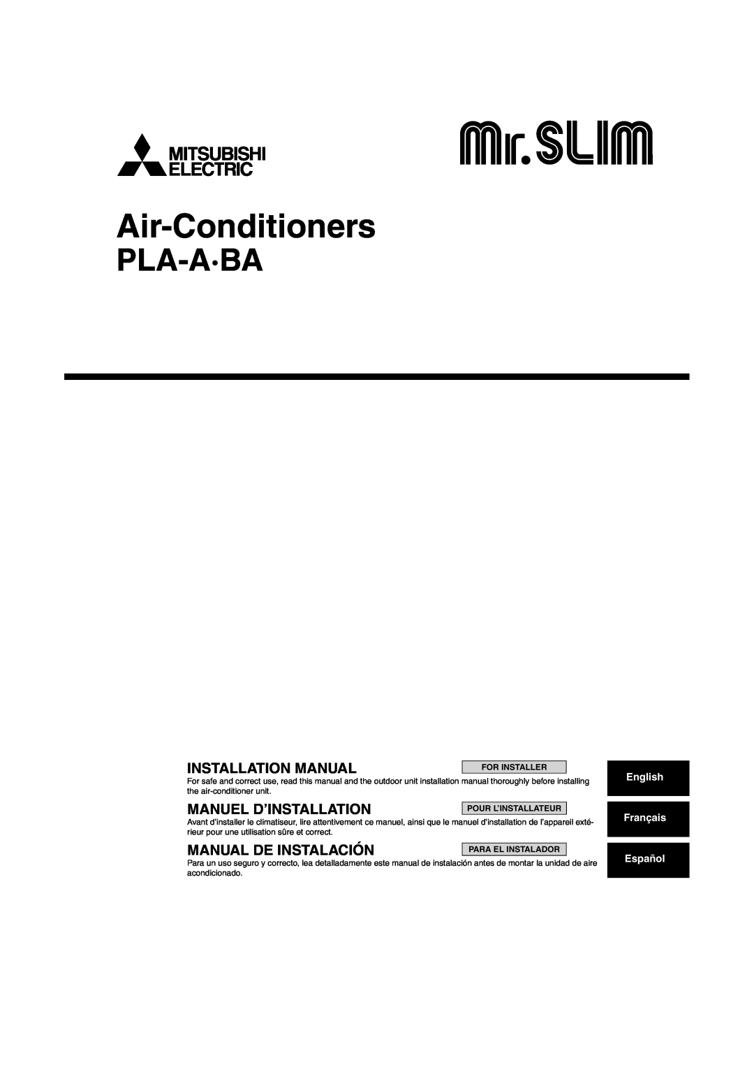 Mitsumi electronic PLA-ABA installation manual Air-Conditioners, Pla-A·Ba, Installation Manual, Manuel D’Installation 