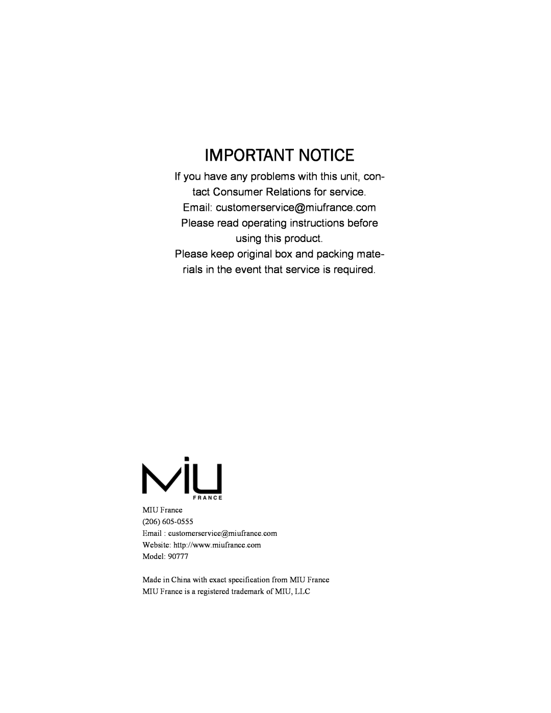 MIU France 90777 manual Important Notice 