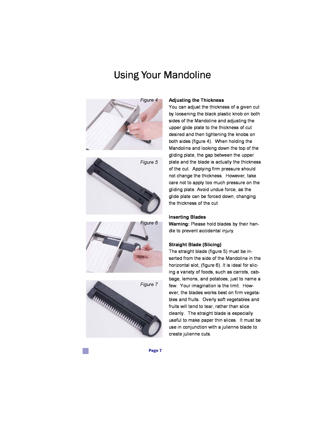 MIU France 90777 manual Using Your Mandoline, Adjusting the Thickness, Inserting Blades, Straight Blade Slicing 