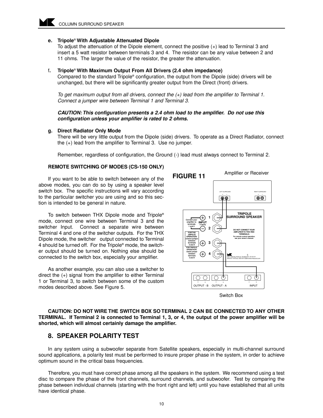 MK Sound CS-22, CS-35, CS-29 Speaker Polarity Test, Tripole With Adjustable Attenuated Dipole, Direct Radiator Only Mode 