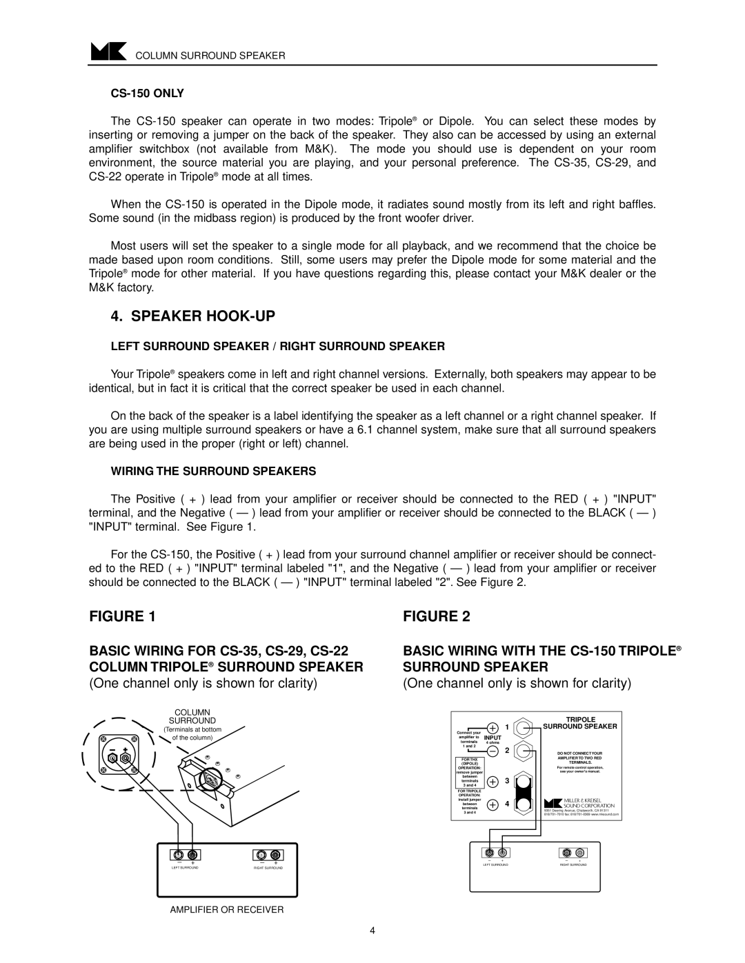MK Sound CS-35 Speaker HOOK-UP, CS-150 only, Left Surround Speaker / Right Surround Speaker, Wiring the Surround Speakers 