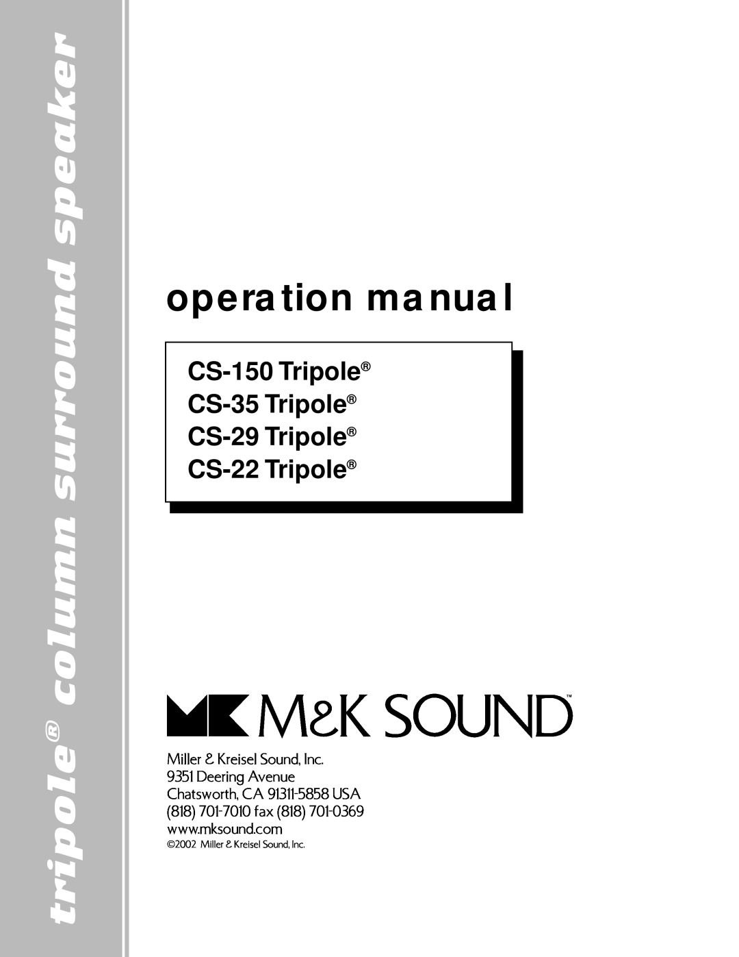 MK Sound operation manual tripole column surround speaker, CS-150Tripole CS-35Tripole CS-29Tripole, CS-22Tripole 