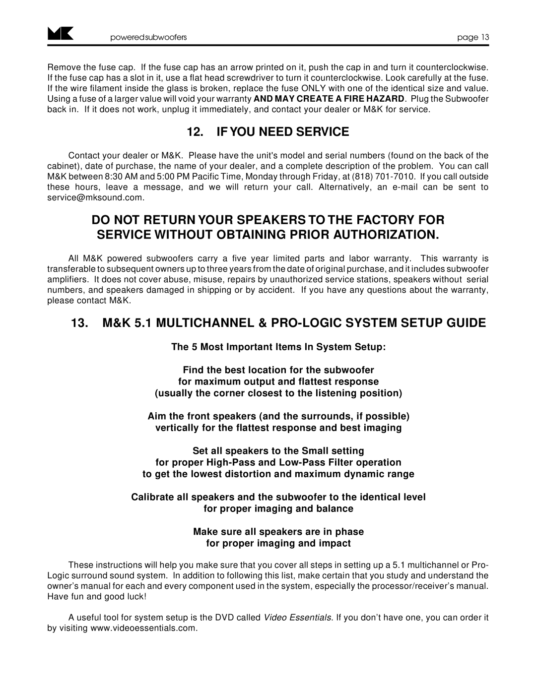 MK Sound K-9, K-10, K-11 operation manual If YOU Need Service, 13. M&K 5.1 Multichannel & PRO-LOGIC System Setup Guide 