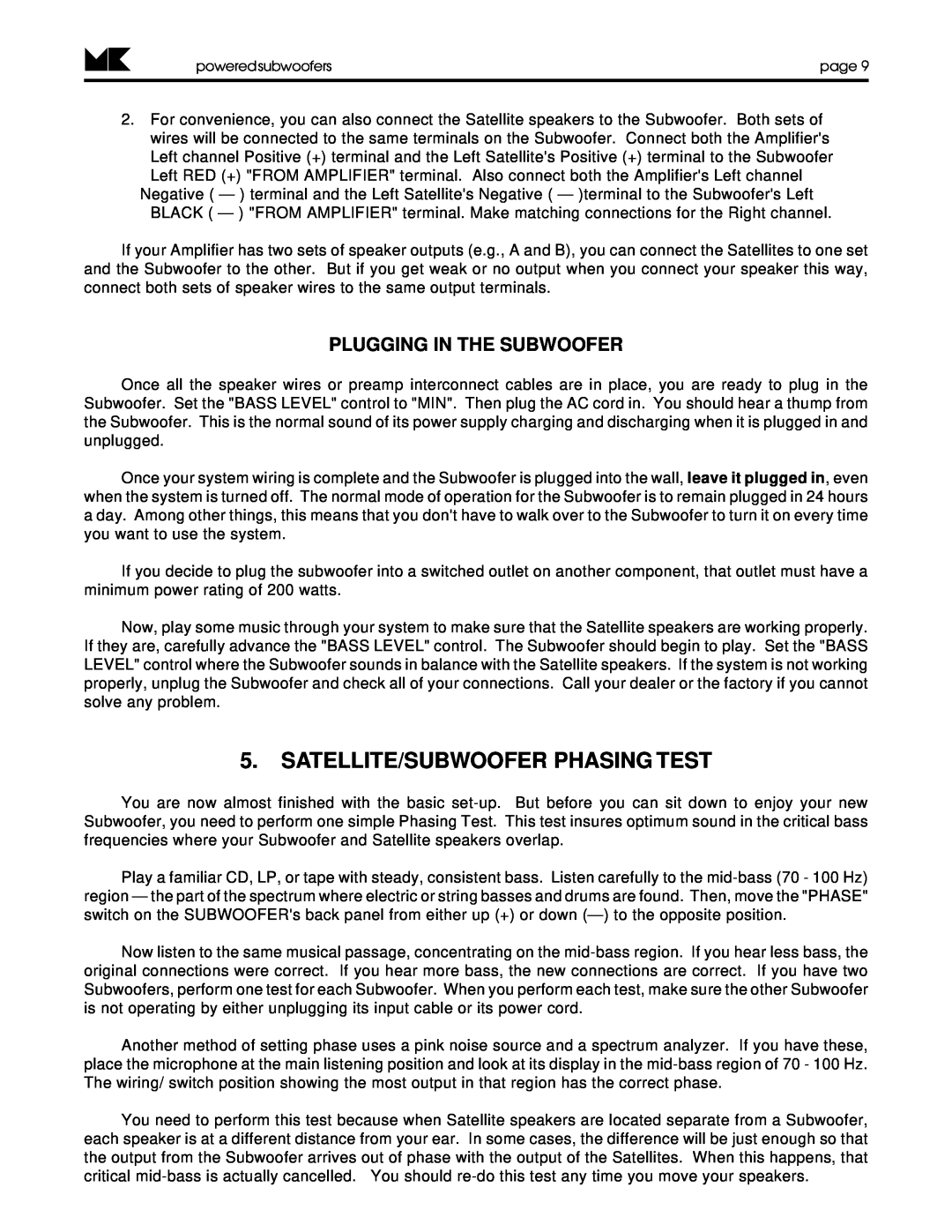 MK Sound K-10, K-9, K-11 operation manual Satellite/Subwoofer Phasing Test, Plugging In The Subwoofer 