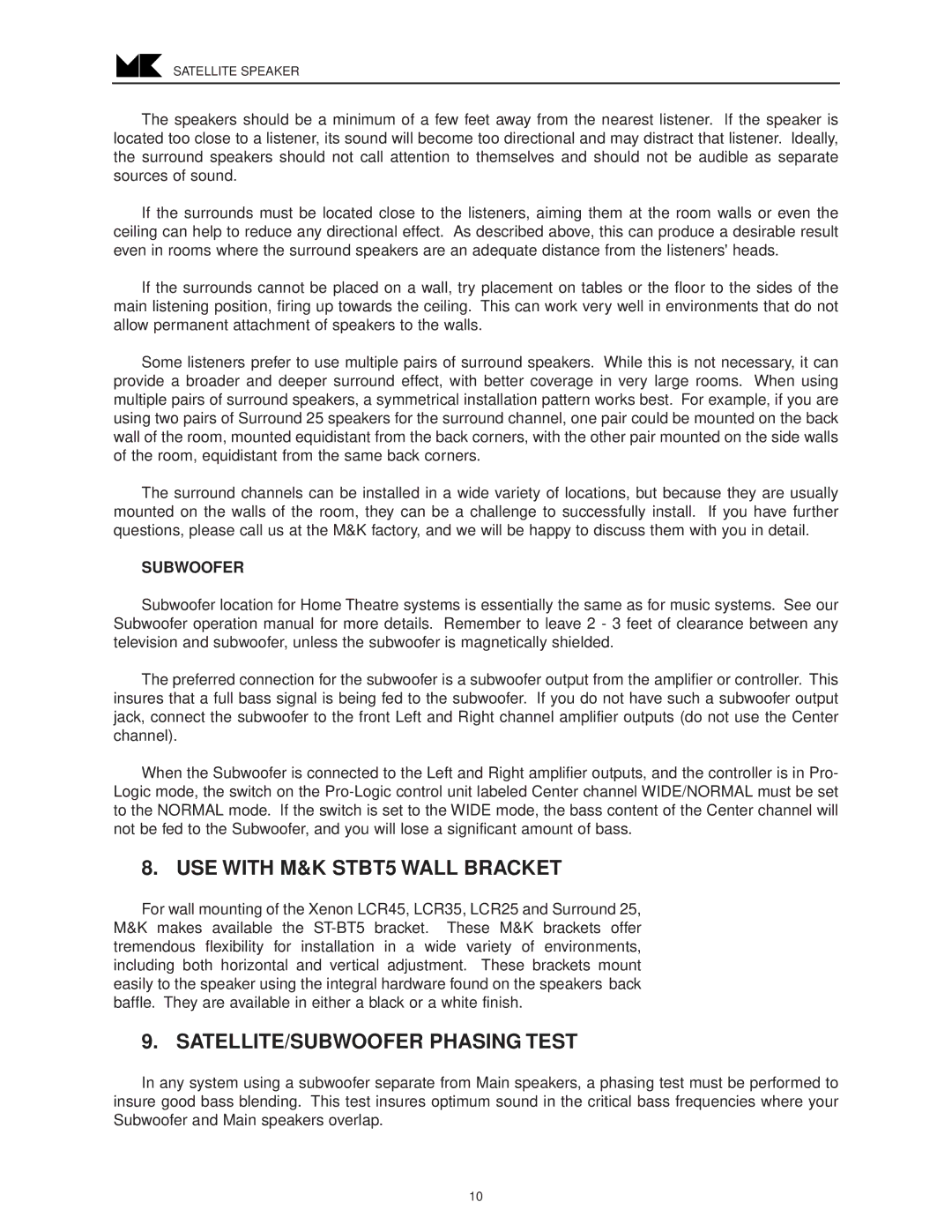 MK Sound LCD-25, LCD-35 operation manual USE with M&K STBT5 Wall Bracket, SATELLITE/SUBWOOFER Phasing Test, Subwoofer 