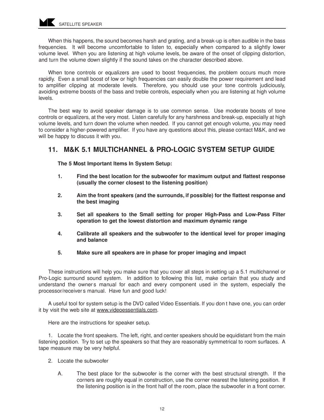 MK Sound LCD-25, LCD-35 operation manual 11. M&K 5.1 Multichannel & PRO-LOGIC System Setup Guide 