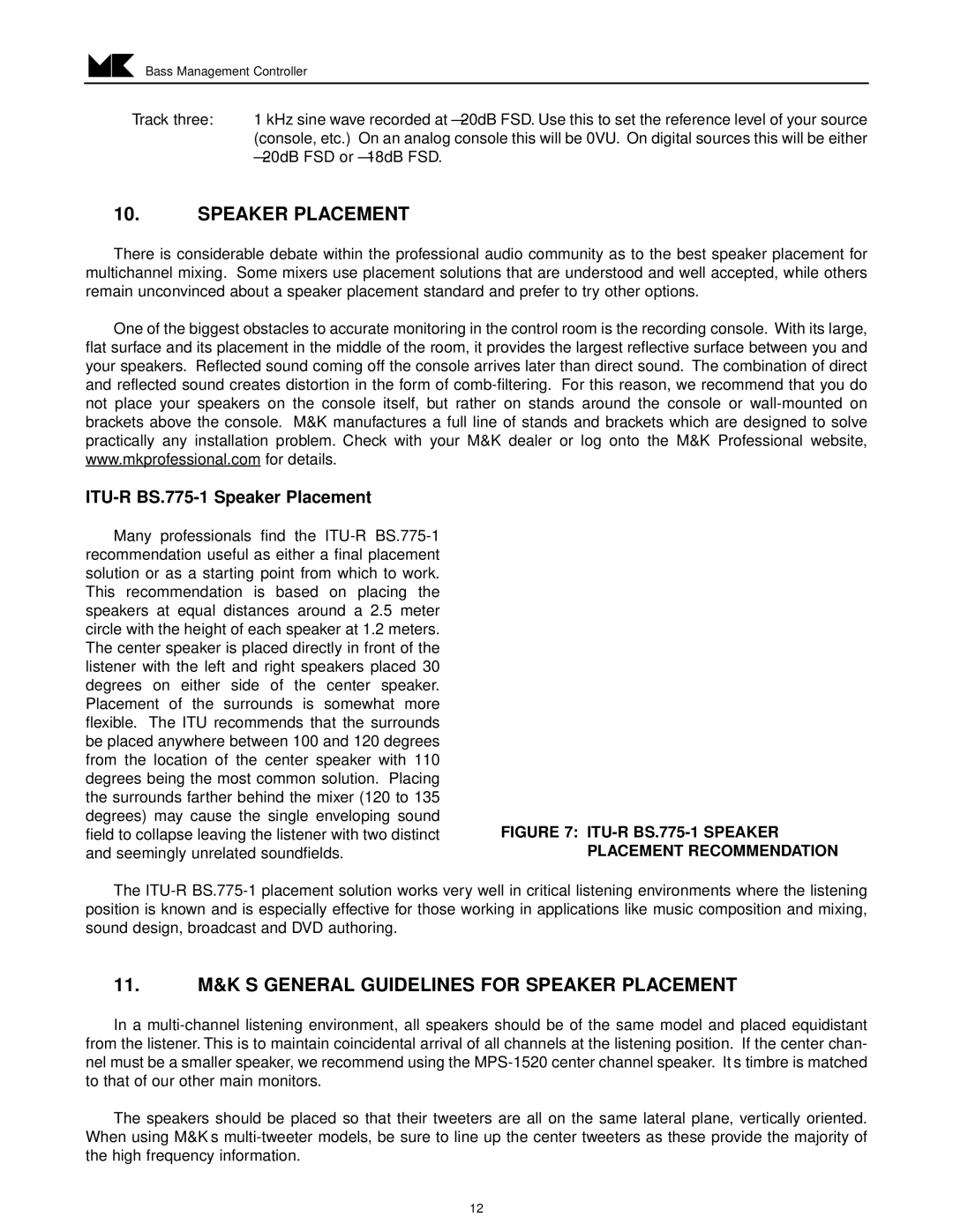 MK Sound LFE-4 operation manual 11. M&K’S General Guidelines for Speaker Placement 