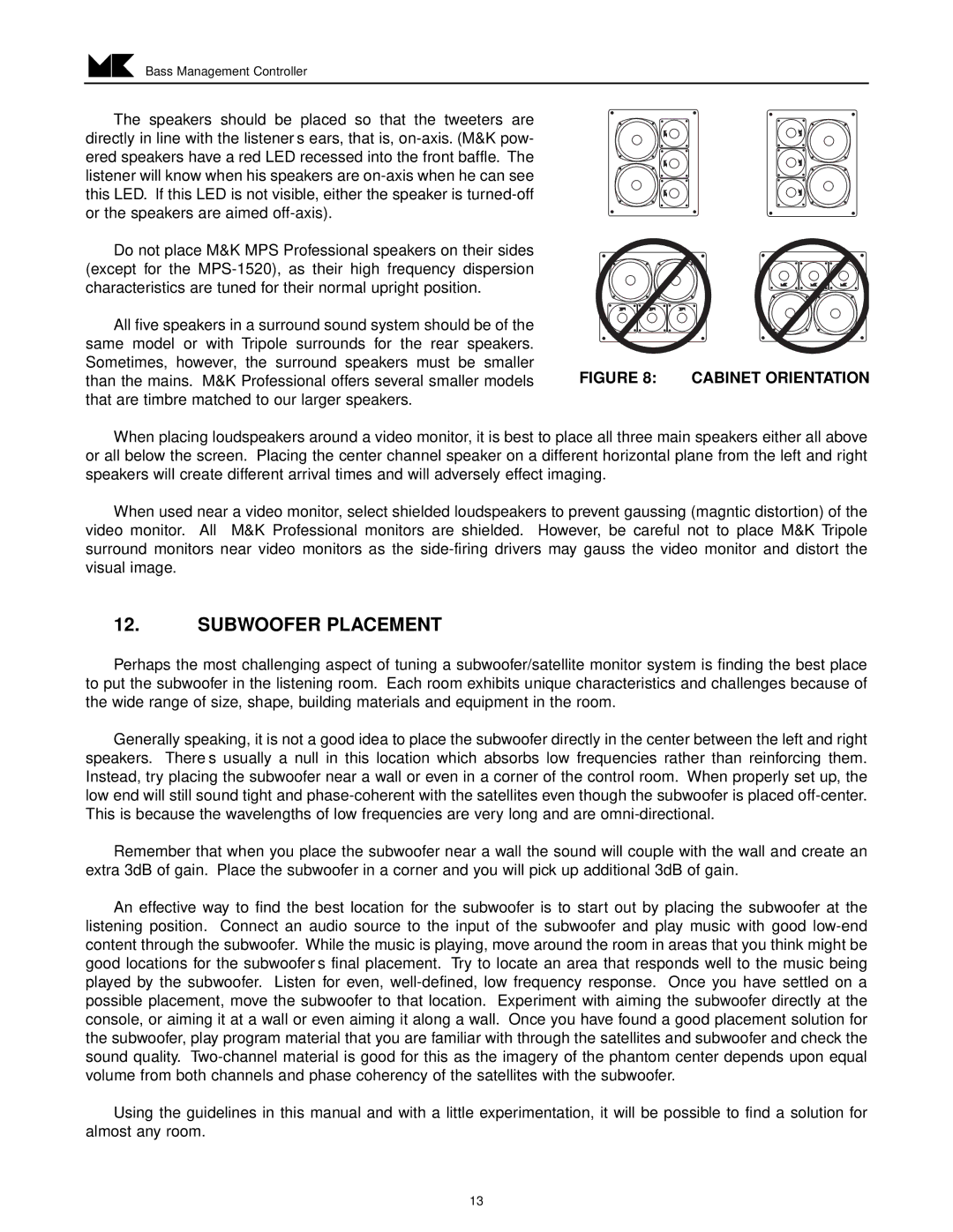 MK Sound LFE-4 operation manual Subwoofer Placement, Cabinet Orientation 